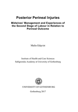 Posterior Perineal Injuries Midwives’ Management and Experiences of the Second Stage of Labour in Relation to Perineal Outcome