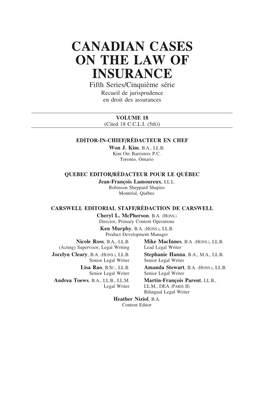 CANADIAN CASES on the LAW of INSURANCE Fifth Series/Cinqui`Eme S´Erie Recueil De Jurisprudence En Droit Des Assurances