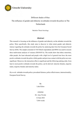 Different Shades of Blue: the Influence of Gender and Ethnicity on Attitudes Towards the Police in the Netherlands Abstract