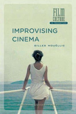 Improvising Cinema (Film Culture in Transition)