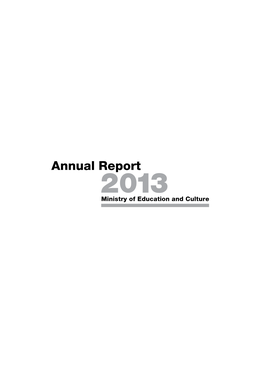 Annual Report 2013 Ministry of Education and Culture