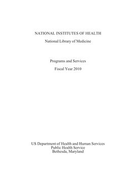 National Library of Medicine Programs and Services FY2010