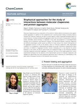 Biophysical Approaches for the Study of Interactions Between Molecular Chaperones Cite This: Chem