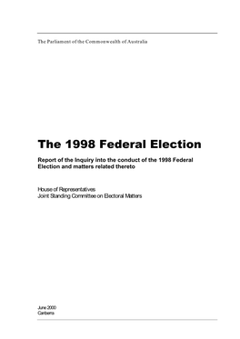 The 1998 Federal Election and Matters Related Thereto