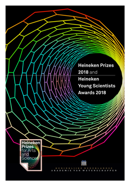 Heineken Prizes 2018 and Heineken Young Scientists Awards 2018 Contents