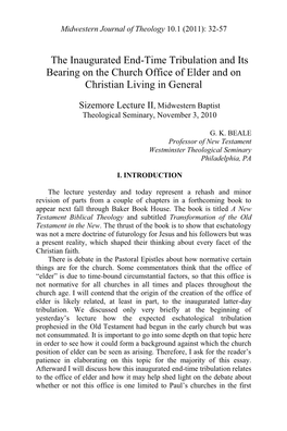 The Inaugurated End-Time Tribulation and Its Bearing on the Church Office of Elder and on Christian Living in General