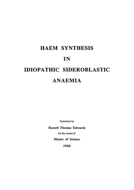 Haem Synthesis Idiopathic Sideroblastic Anaemia