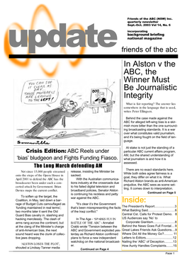 In Alston V the ABC, the Winner Must Be Journalistic Integrity What Is Fair Reporting? the Answer Lies Somewhere in the Language That Is Used, Writes Peter Ellingsen