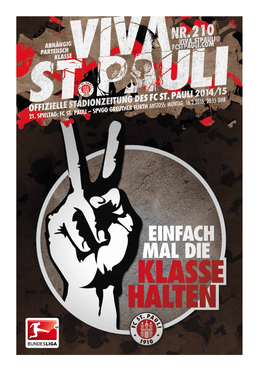 21. Spieltag: FC St. Pauli – Spvgg Greuther Fürth Anstoss: Montag