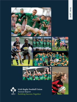Irish Rugby Football Union Annual Report Building Success, Together Contents