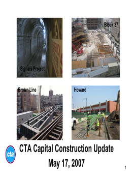 CTA Capital Construction Update May 17, 2007