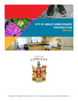 City of Langley Homelessness Strategic Plan April 2016