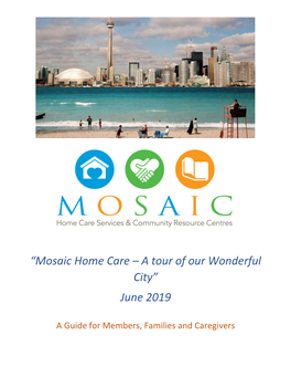 “Mosaic Home Care – a Tour of Our Wonderful City” June 2019