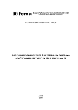 Dos Fundamentos De Peirce À Hipermídia: Um Panorama Semiótico Interpretativo Da Série Televisa Glee