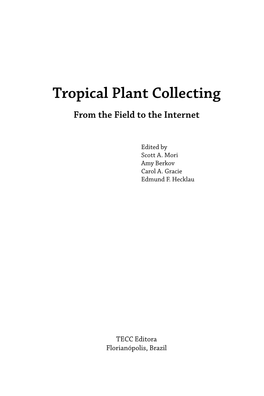 Tropical Plant Collecting from the Field to the Internet