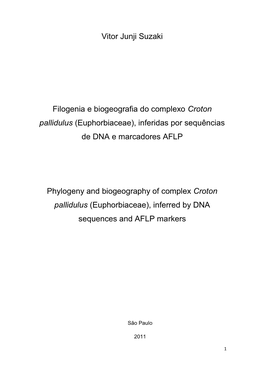Vitor Junji Suzaki Filogenia E Biogeografia Do Complexo Croton