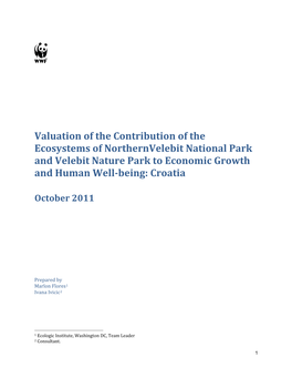 Valuation of the Contribution of the Ecosystems of Northernvelebit National Park and Velebit Nature Park to Economic Growth and Human Well­Being: Croatia