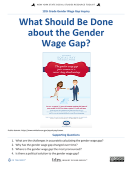 Gender Wage Gap Inquiry What Should Be Done About the Gender Wage Gap?