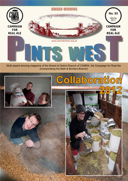 PINTS WEST Collaboration 2012 ‘Bitter’ Rivals Down Swords - and Pints - to Brew Bristol’S ‘Best’