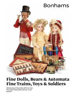 Fine Dolls, Bears & Automata Fine Trains, Toys & Soldiers