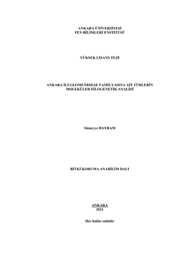 Ankara Üniversitesi Fen Bilimleri Enstitüsü Yüksek Lisans Tezi Ankara Ili Geometridae Familyasina Ait Türleri