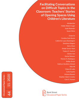 Facilitating Conversations on Difficult Topics in the Classroom: Teachers’ Stories of Opening Spaces Using Children’S Literature