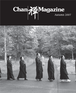 Autumn 2007 Chan Meditation Center Institute of Chung-Hwa Buddhist Culture NON-PROFIT ORG