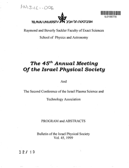 The 45Th Annual Meeting of the Israel Physical Society