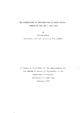 THE FOUNDATIONS of ANTISEMITISM in SOUTH AFRICA IMAGES of the JEW C.1870-1930