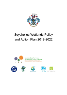 Seychelles Wetlands Policy and Action Plan 2019-2022