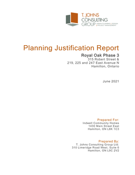 Planning Justification Report Royal Oak Phase 3 315 Robert Street & 219, 225 and 247 East Avenue N Hamilton, Ontario