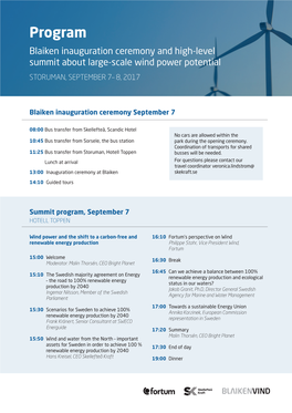 Program Blaiken Inauguration Ceremony and High-Level Summit About Large-Scale Wind Power Potential STORUMAN, SEPTEMBER 7– 8, 2017
