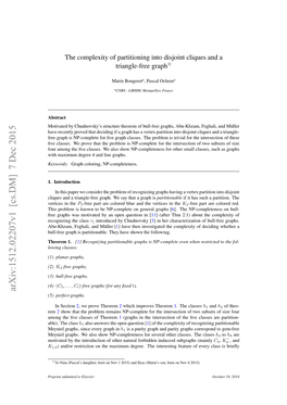 The Complexity of Partitioning Into Disjoint Cliques and a Triangle-Free Graph$