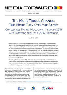 The More Things Change, the More They Stay the Same: Challenges Facing Moldovan Media in 2019 and Patterns from the 2016 Elections