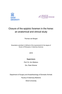 Closure of the Epiploic Foramen in the Horse: an Anatomical and Clinical Study.” 3URPRWRU3URI'U$0DUWHQVDQG'UV3:LHPHU