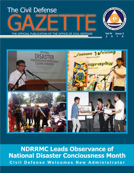 GAZETTE Vol IV Issue 3 the OFFICIAL PUBLICATION of the OFFICE of CIVIL DEFENSE 2 0 1 6