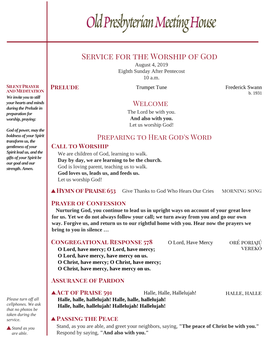 Service for the Worship of God August 4, 2019 Eighth Sunday After Pentecost 10 A.M