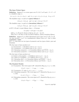 The Inner Poduct Space Definition. Suppose V Is a Vector Space Over F