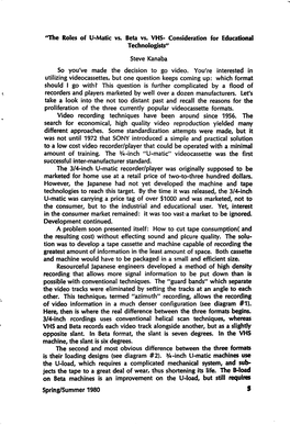 1'Lhe Roles of U-Matic Vs. Beta Vs. VHS- Consideration for Educational Technologists