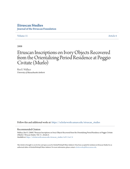 Etruscan Inscriptions on Ivory Objects Recovered from the Orientalizing Period Residence at Poggio Civitate (Murlo) Rex E