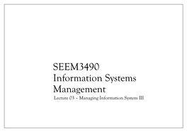 SEEM3490 Information Systems Management Lecture 03 – Managing Information System III Email Server