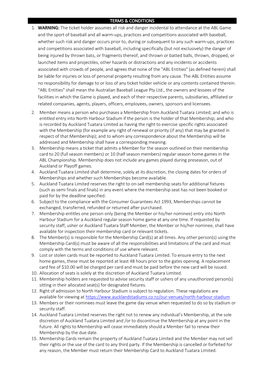 TERMS & CONDITIONS 1. WARNING: the Ticket Holder Assumes All Risk and Danger Incidental to Attendance at the ABL Game and Th