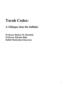 Torah Codes: a Glimpse Into the Infinite by Robert M