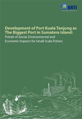 Development-Of-Port-Kuala-Tanjung-As-The-Biggest-Port-In-Sumatera-Island.Pdf