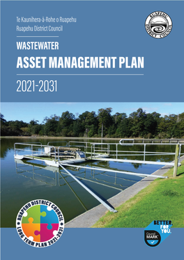 WASTEWATER ASSET MANAGEMENT PLAN 2021-2031 Table of Contents Part 1 – Ruapehu District Overview