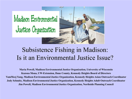 Subsistence Fishing in Madison: Is It an Environmental Justice Issue?