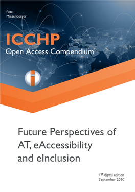 Future Perspectives of AT, Eaccessibility and Einclusion