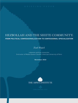 Hezbollah and the Shiite Community: from Political Confessionalization to Confessional Specialization