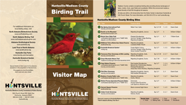 Huntsville/Madison County Madison County Contains Exceptional Birding Sites Providing Diverse Landscapes of Lakes, Creeks, Rivers, Open Fields and Woodlands