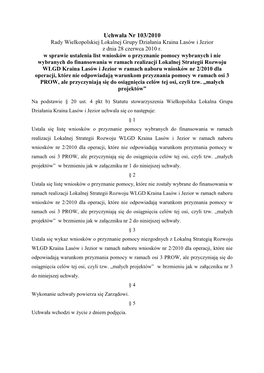 Uchwała Nr 103/2010 Rady Wielkopolskiej Lokalnej Grupy Działania Kraina Lasów I Jezior Z Dnia 28 Czerwca 2010 R